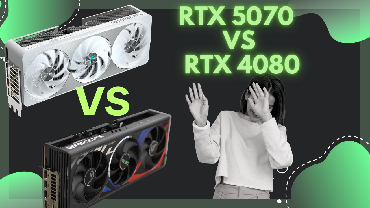 RTX 5070 vs RTX 4080: NVIDIA’s Mid-Range vs High-End GPU Battle